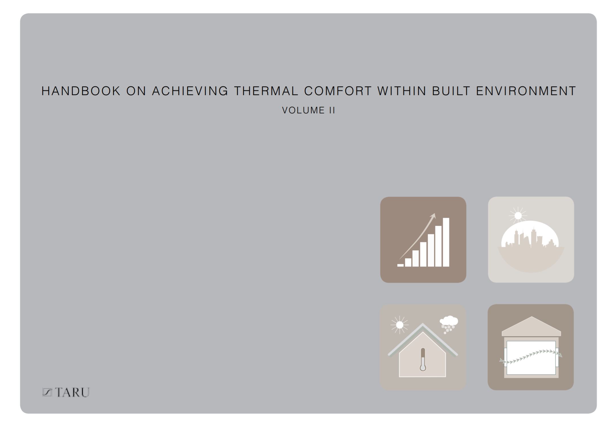 Handbook on achieving thermal comfort within the built environment Volume 2